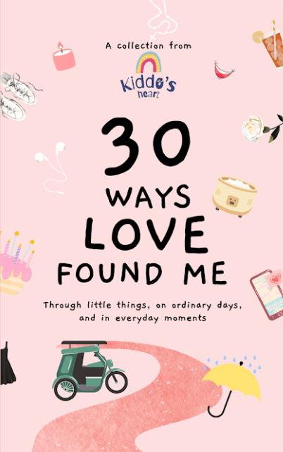 30 Ways Love Found Me