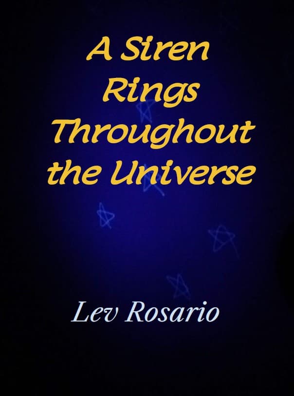 A Siren Rings Throughout the Universe