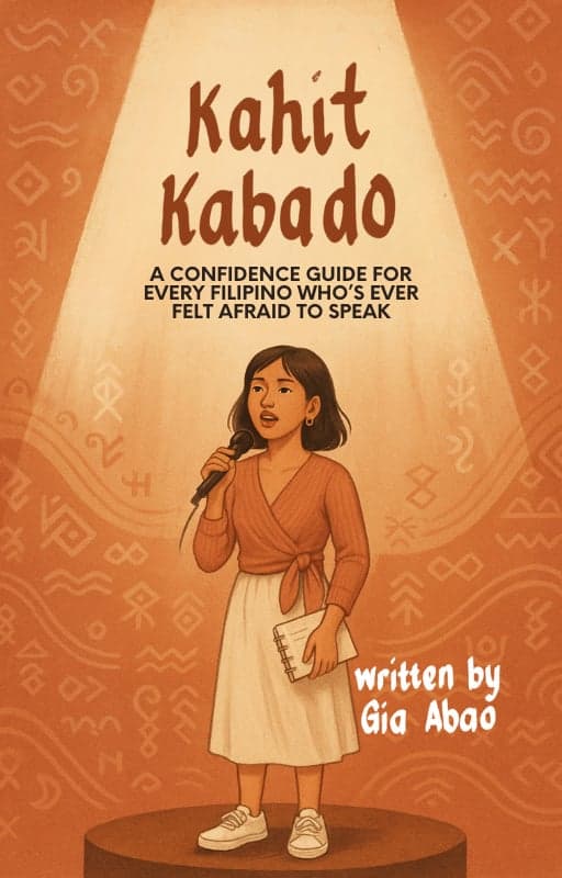 Kahit Kabado: A Confidence Guide for Every Filipino Who’s Ever Felt Afraid to Speak