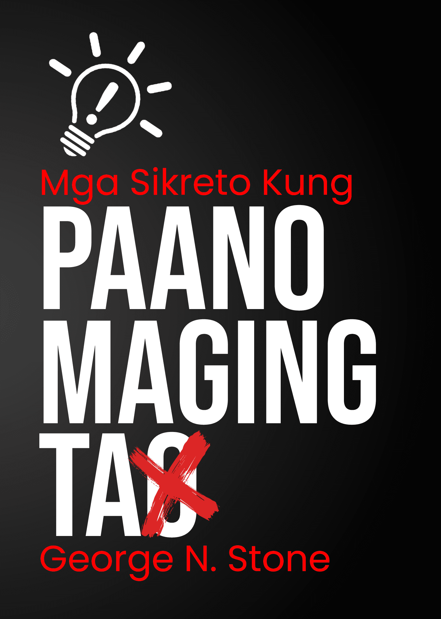 Mga Sikreto Kung Paano Maging Tao